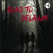 Podcast Road to Delirium