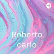 Podcast Roberto carlo