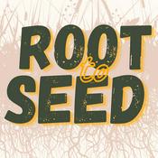 Podcast Root to Seed