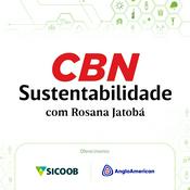 Podcast Rosana Jatobá - CBN Sustentabilidade
