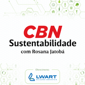 Podcast Rosana Jatobá - CBN Sustentabilidade