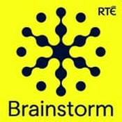 Podcast RTÉ Brainstorm