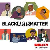 Podcast RTL - Black Arts Matter