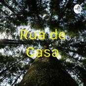 Podcast Rua de Casa