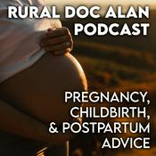 Podcast Rural Doc Alan Podcast