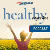 Podcast RWJBarnabas Healthy Together