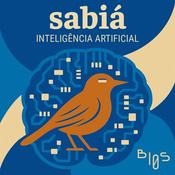 Podcast SABIÁ: inteligência artificial à brasileira
