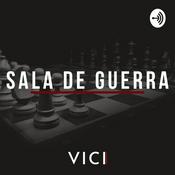 Podcast Sala de Guerra - VICI