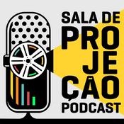 Podcast Sala de Projeção