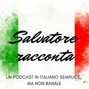 Podcast Salvatore racconta