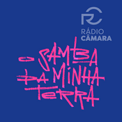 Podcast Samba da Minha Terra