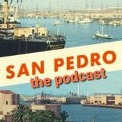 Podcast San Pedro:  The Podcast