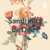 Podcast Sandrinha de Deus