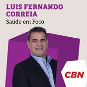 Podcast Saúde em Foco - Luis Fernando Correia