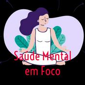 Podcast Saúde Mental em Foco