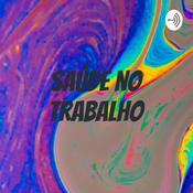 Podcast Saúde no trabalho