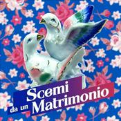 Podcast Scemi da un matrimonio