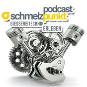 Podcast Schmelzpunkt Podcast - Gießereitechnik zum Hören
