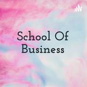 Podcast School Of Business