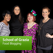 Podcast School of Grazia: Food Blogging