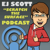 Podcast SCRATCH the SURFACE with EJ Scott