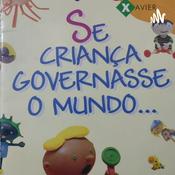 Podcast Se Criança Governasse O Mundo