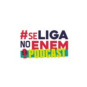 Podcast Se Liga no Enem