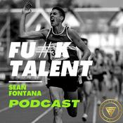 Podcast Fu#k Talent Podcast with Sean Fontana