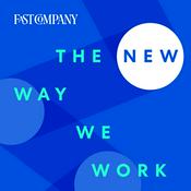 Podcast The New Way We Work