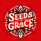 Podcast Seeds of Grace