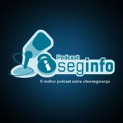 Podcast Seginfocast - Segurança da Informação - podcast