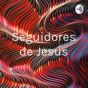Podcast Seguidores de Jesus