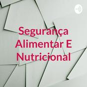 Podcast Segurança Alimentar E Nutricional