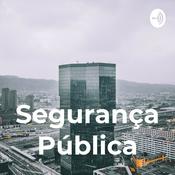 Podcast Segurança Pública