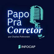 Podcast Papo Pra Corretor