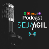 Podcast Seja Ágil