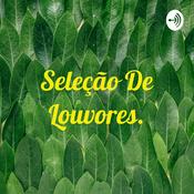 Podcast Seleção De Louvores.