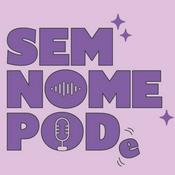 Podcast Sem Nome Pode