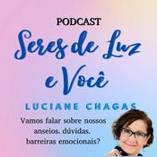 Podcast Seres de Luz e Você