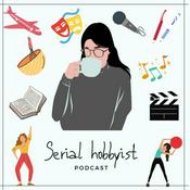 Podcast Serial Hobbyist