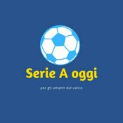 Podcast Serie A oggi