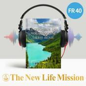 Podcast Sermons sur l’Évangile de Jean (Ⅷ) - LE SEIGNEUR QUI NOUS A DONNE LA VIE BENIE