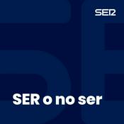 Podcast SER o no ser