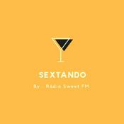 Podcast SEXTANDO - Rádio Sweet FM