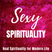 Podcast Sexy Spirituality