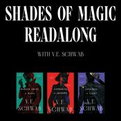 Podcast Shades of Magic Readalong with V. E. Schwab