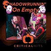 Podcast Shadowrunnin' On Empty