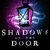 Podcast Shadows at the Door