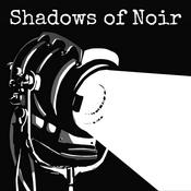 Podcast Shadows of Noir