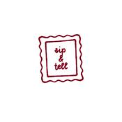 Podcast Sip &amp; Tell